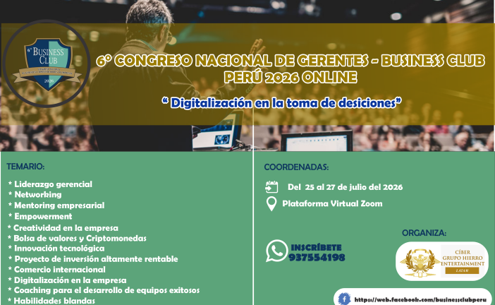 EN CHICLAYO: SE DESARROLLARÁ EL 6° CONGRESO NACIONAL DE GERENTES – BUSINESS CLUB 2026 ONLINE