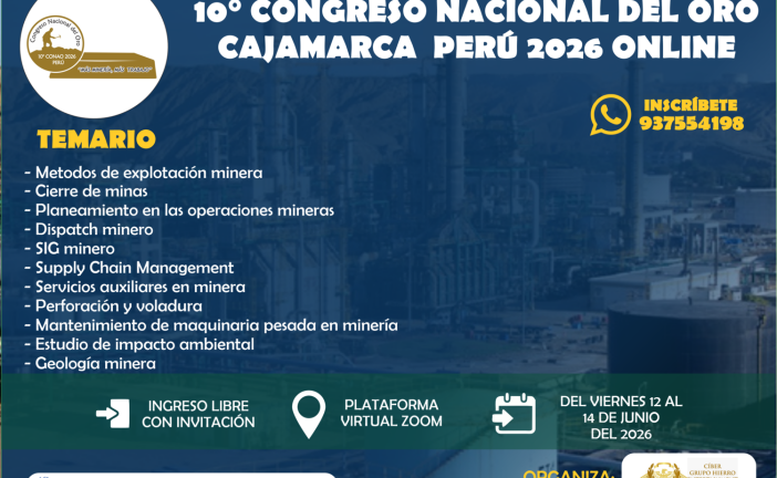 CAJAMARCA: “AGUA SÍ, ORO SÍ” ES EL SLOGAN DEL 10° CONGRESO NACIONAL DEL ORO – CONAO 2026 ONLINE